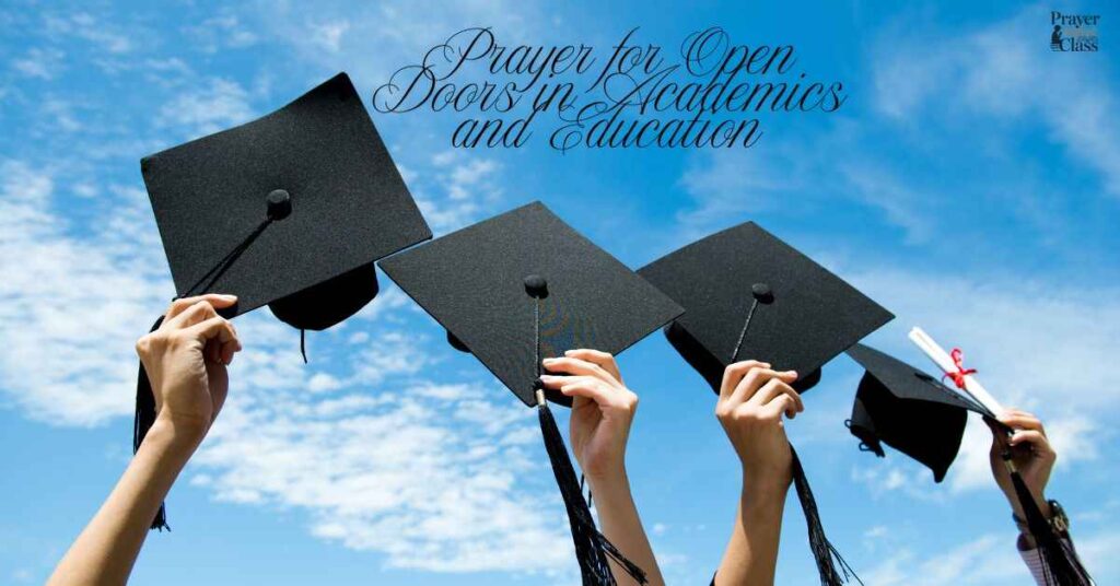 Prayer for Open Doors in Academics and Education