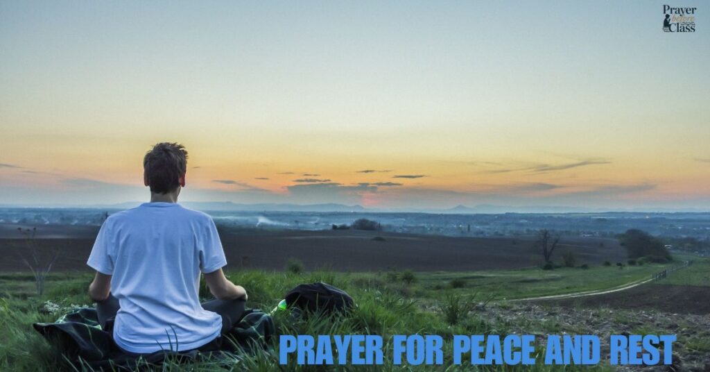 Prayer for Peace and Rest
