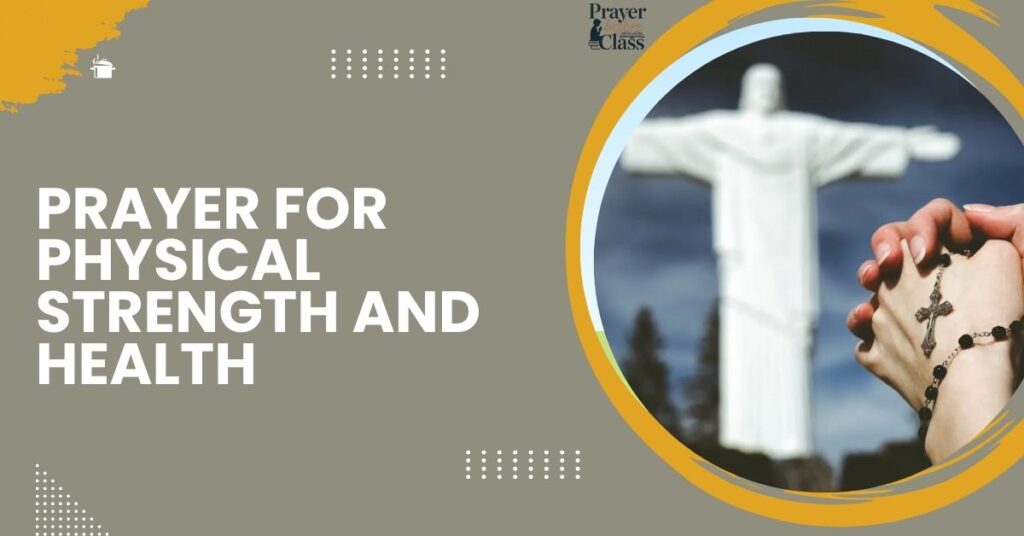 Prayer for Physical Strength and Health