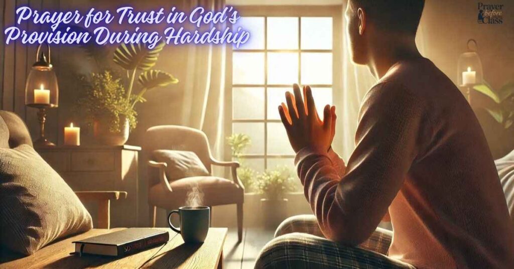 Prayer for Trust in God’s Provision During Hardship