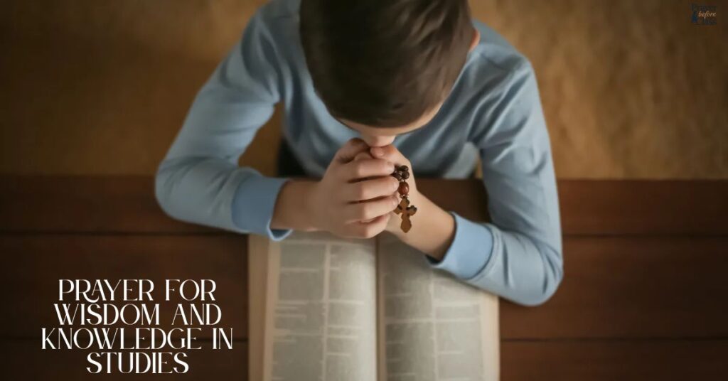 Prayer for Wisdom and Knowledge in Studies