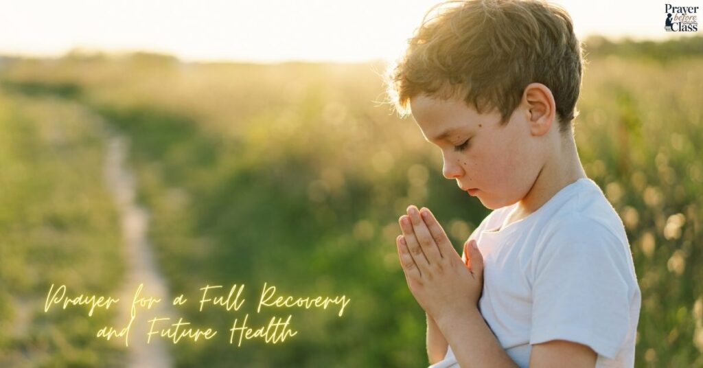 Prayer for a Full Recovery and Future Health