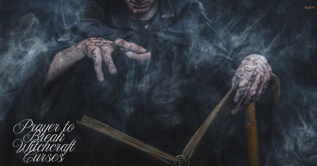 Prayer to Break Witchcraft Curses