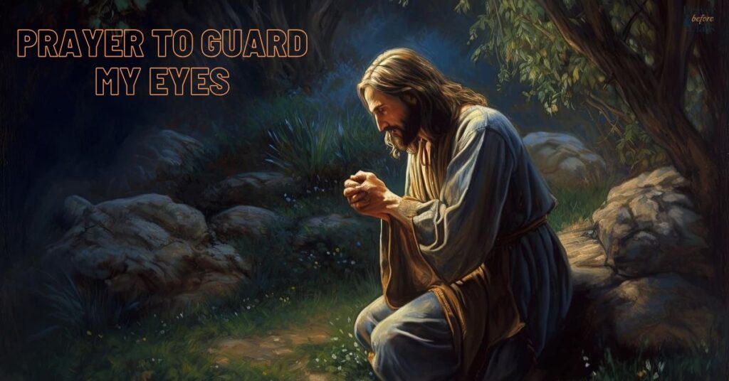 Prayer to Guard My Eyes