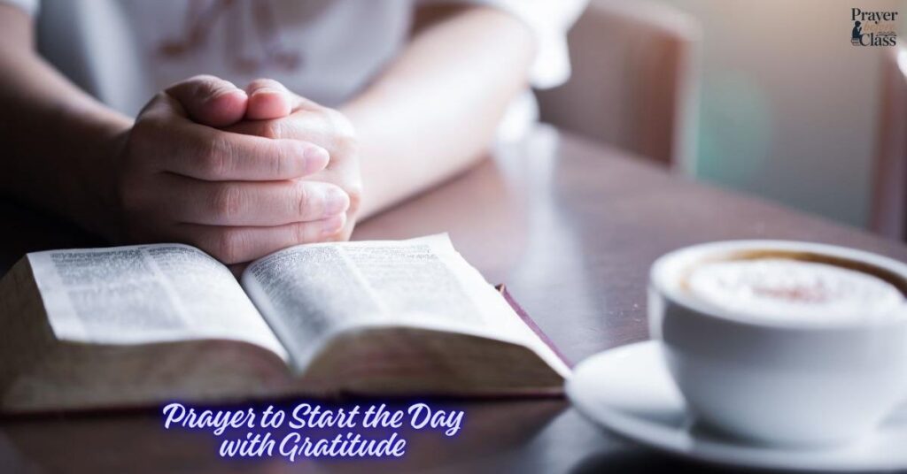 Prayer to Start the Day with Gratitude