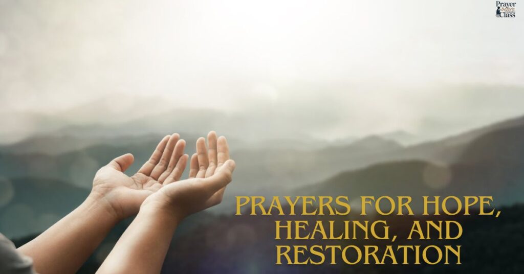 Prayers for Hope, Healing, and Restoration