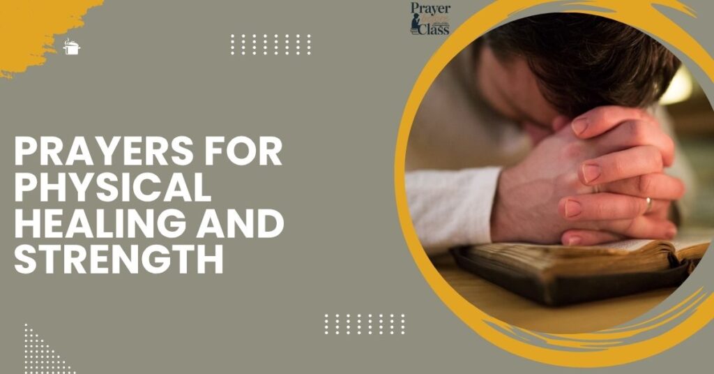 Prayers for Physical Healing and Strength