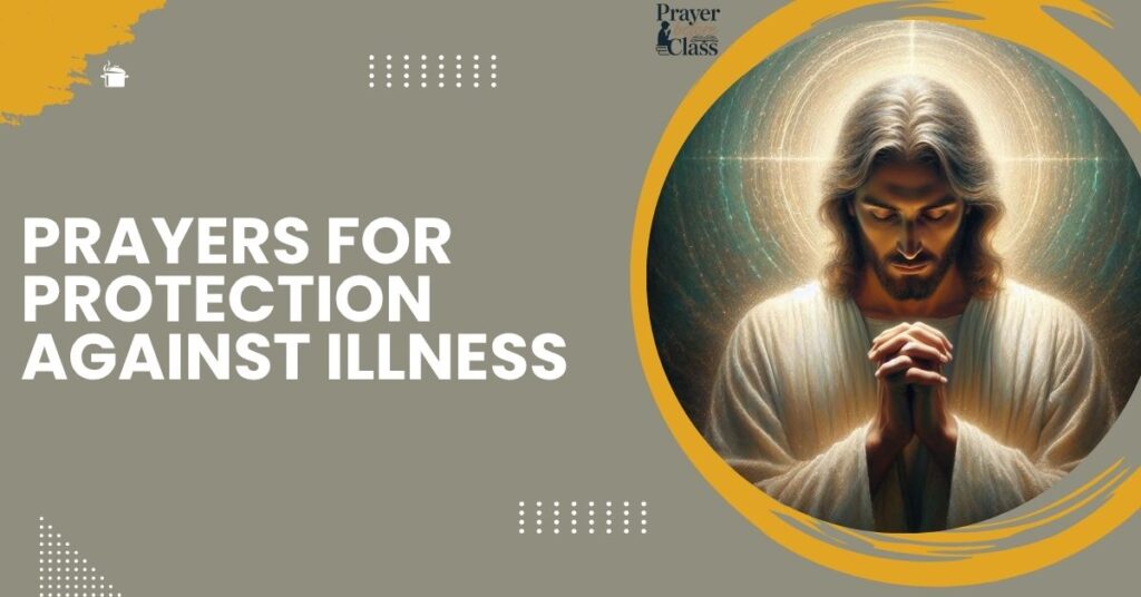 Prayers for Protection Against Illness