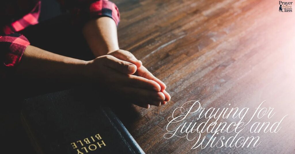 Praying for Guidance and Wisdom