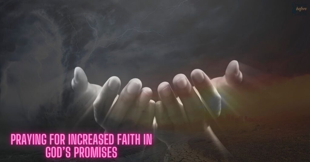 Praying for Increased Faith in God’s Promises