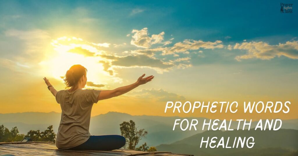 Prophetic Words for Health and Healing