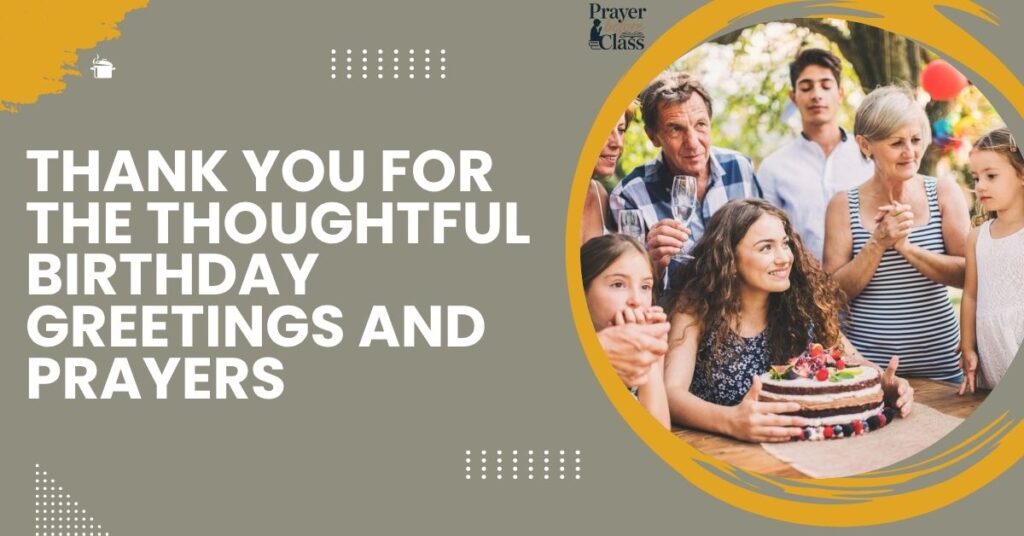 Thank You for the Thoughtful Birthday Greetings and Prayers