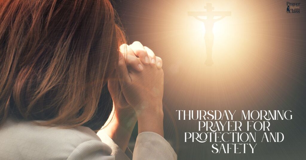 Thursday Morning Prayer for Protection and Safety