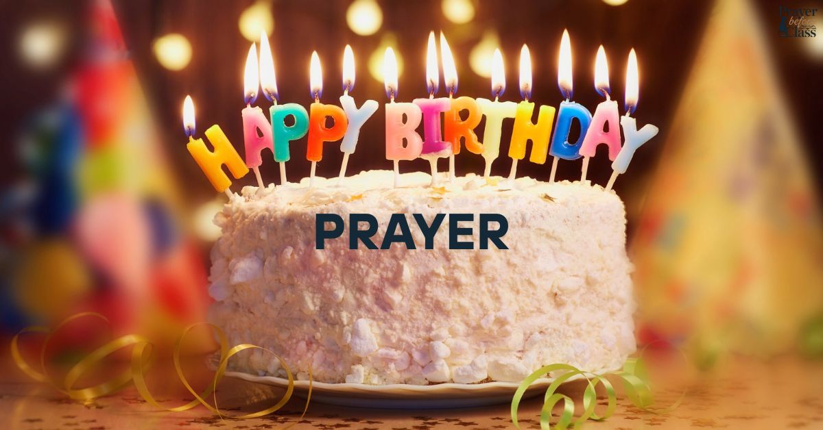 15 Powerful Happy Birthday Prayer