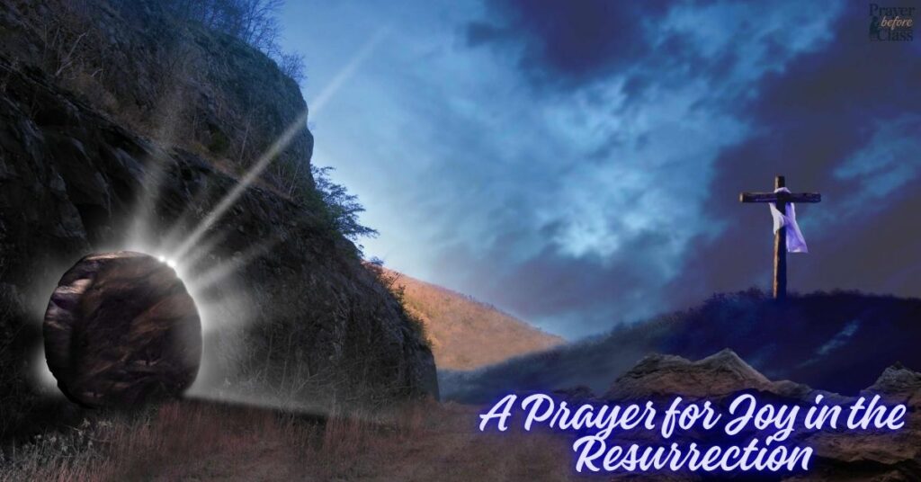 A Prayer for Joy in the Resurrection