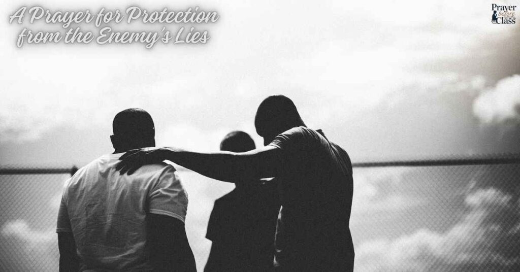 A Prayer for Protection from the Enemy’s Lies