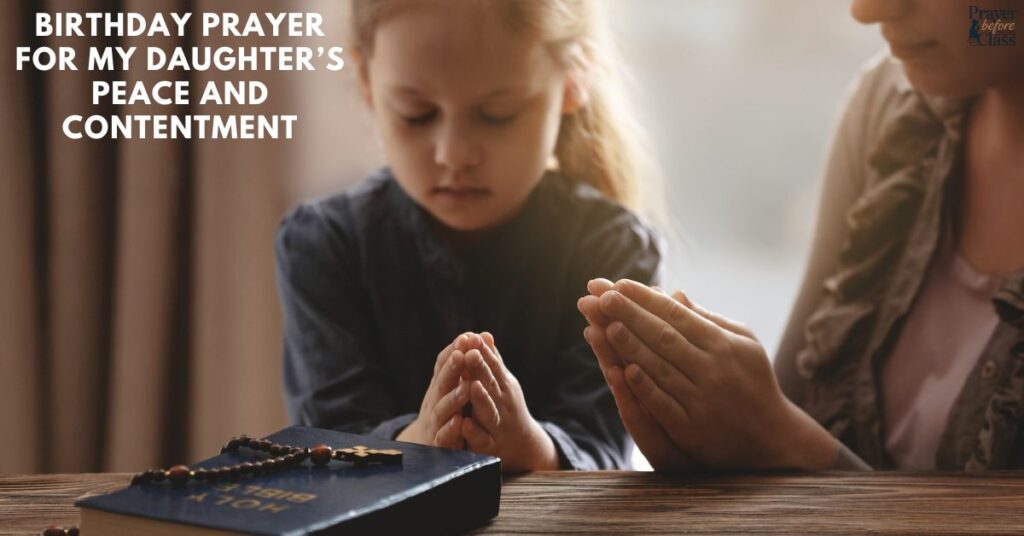 Birthday Prayer for My Daughter’s Peace and Contentment