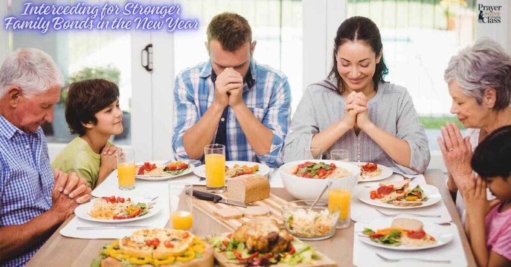 Interceding for Stronger Family Bonds in the New Year