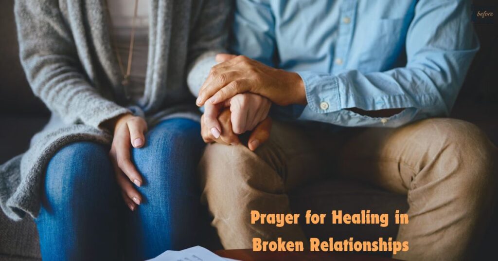 Prayer for Healing in Broken Relationships