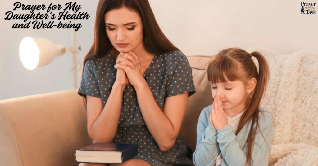 Prayer for My Daughter’s Health and Well-being