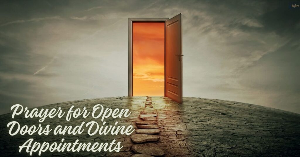Prayer for Open Doors and Divine Appointments