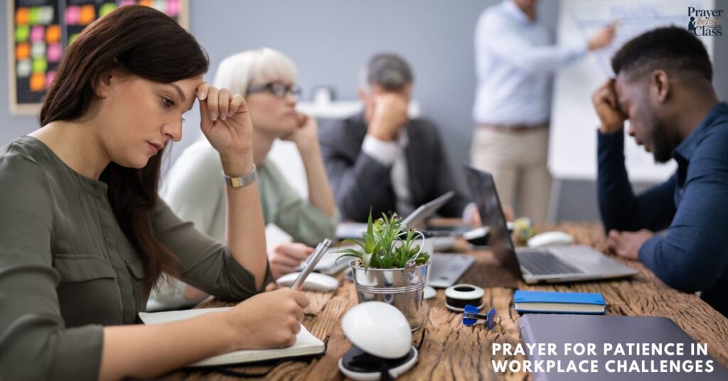 Prayer for Patience in Workplace Challenges