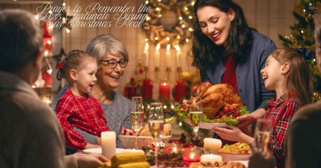 Prayer to Remember the Less Fortunate During Our Christmas Meal