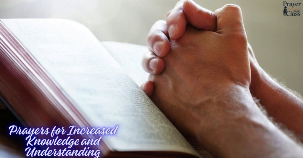 Prayers for Increased Knowledge and Understanding