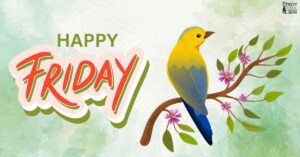21+ Happy Friday Blessings and Prayers – Friday Morning Prayer