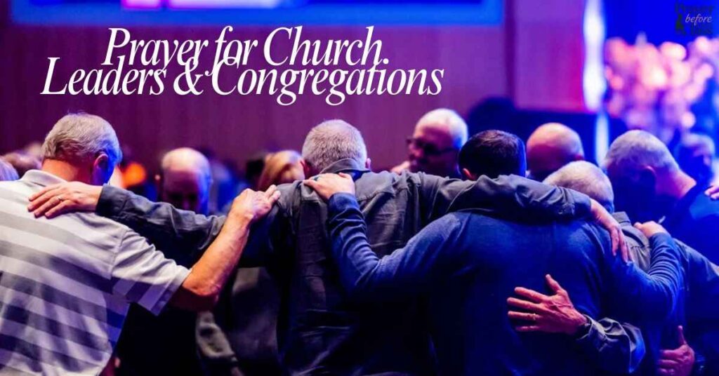 Prayer for Church Leaders & Congregations