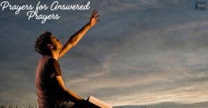 Prayers for Answered Prayers