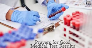 Prayers for Good Medical Test Results