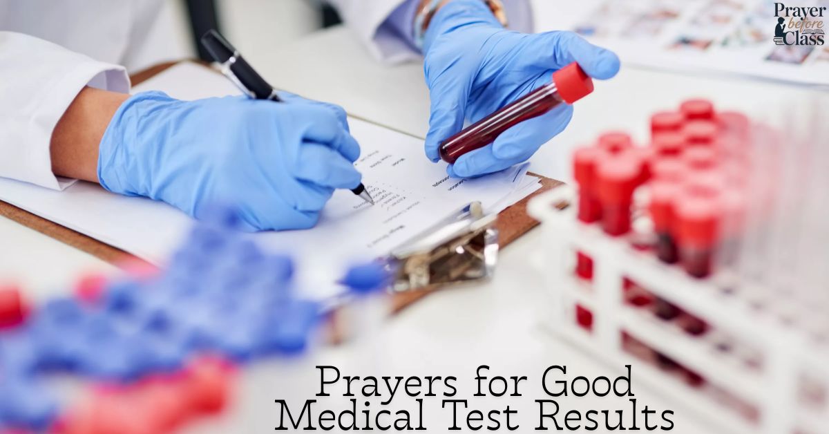 Prayers for Good Medical Test Results