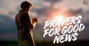 Prayers for Good News