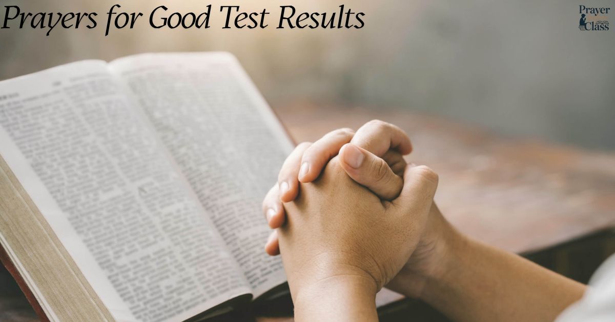 Prayers for Good Test Results