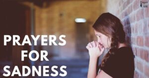 Prayers for Sadness