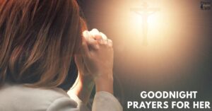 Goodnight Prayers for Her
