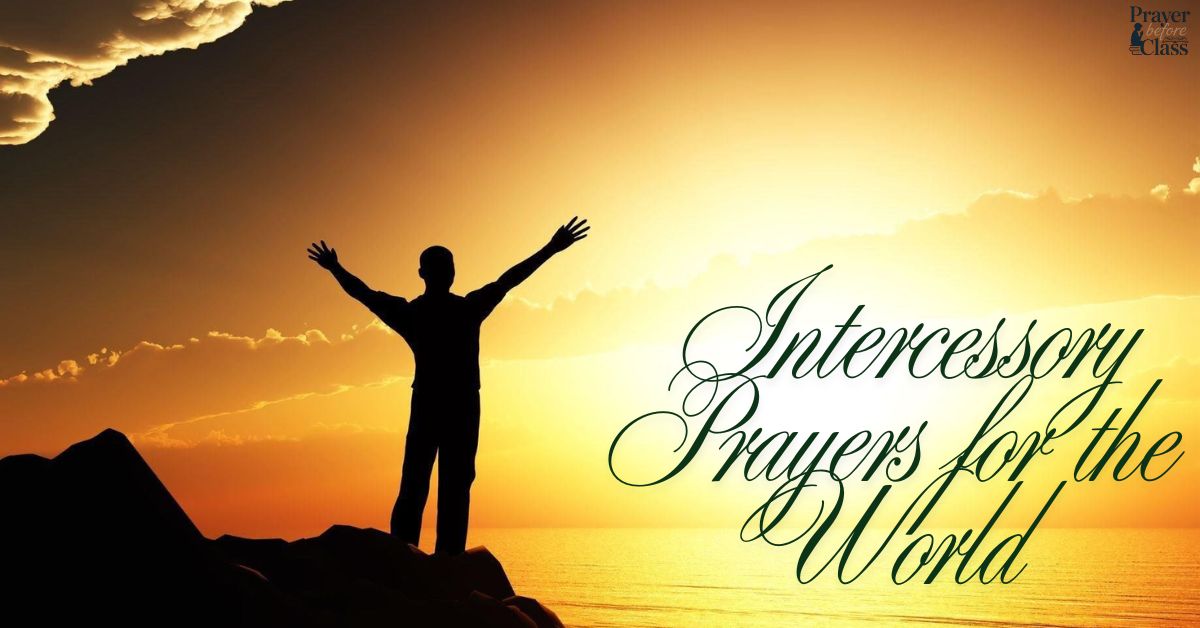 Intercessory Prayers for the World
