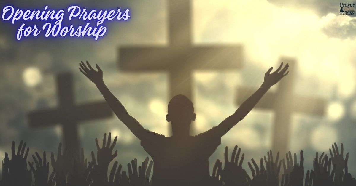 Opening Prayers for Worship