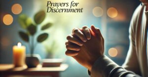 Prayers for Discernment