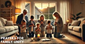 Prayers for Family Unity