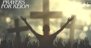Prayers for Keion