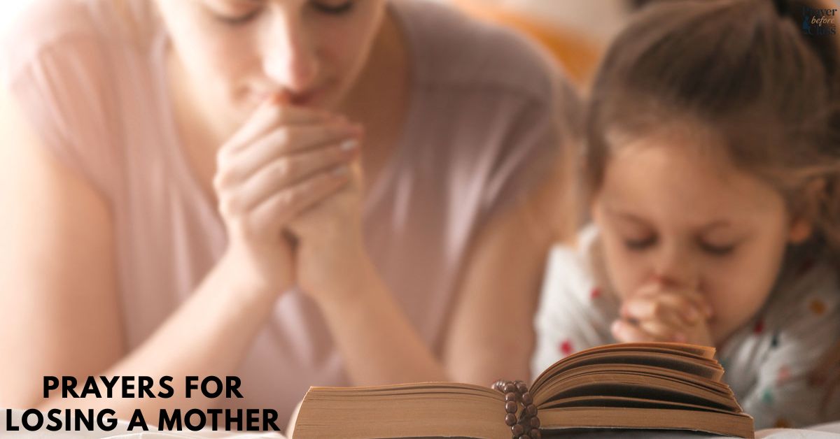 Prayers for Losing a Mother