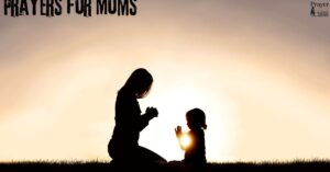Prayers for Moms