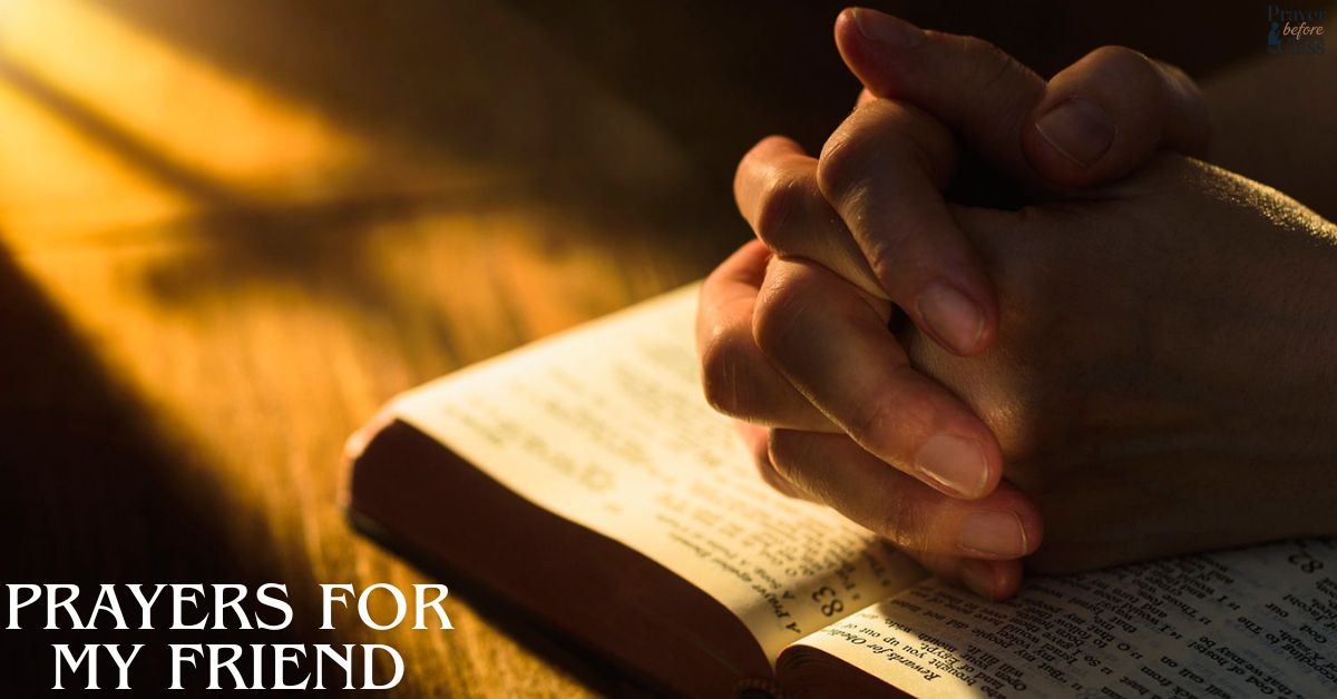 Prayers for My Friend