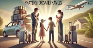 Prayers for Safe Travels