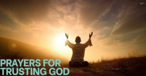 Prayers for Trusting God