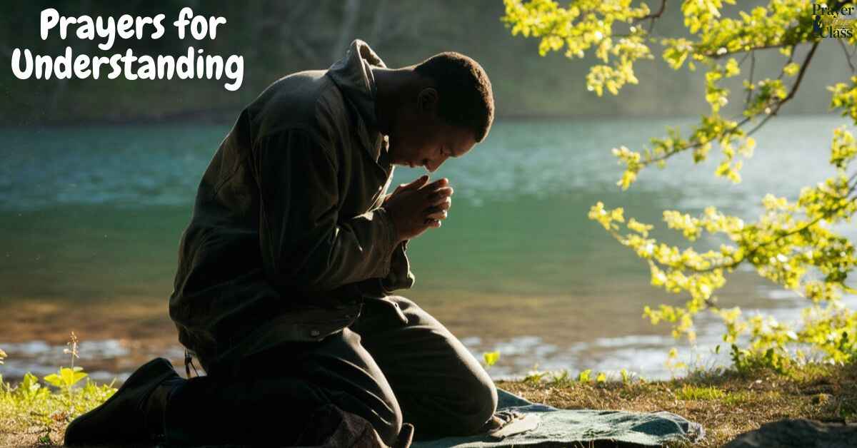 Prayers for Understanding